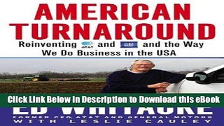 eBook Free American Turnaround: Reinventing AT T and GM and the Way We Do Business in the USA Read