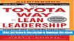 eBook Free The Toyota Way to Lean Leadership: Achieving and Sustaining Excellence Through