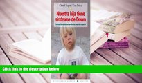 Kindle eBooks  Nuestra Hija Tiene Sindrome De Down/ Karina Has Down Syndrome: La Experiencia De