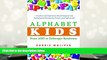 Kindle eBooks  Alphabet Kids - From ADD to Zellweger Syndrome: A Guide to Developmental,