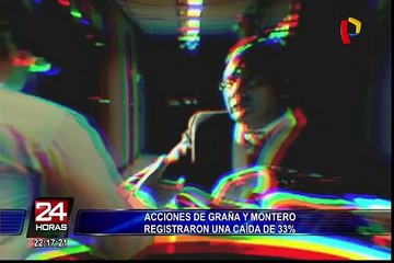 Acciones de Graña y Montero registraron una caída de 33%
