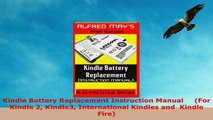 READ ONLINE  Kindle Battery Replacement Instruction Manual     For Kindle 2 Kindle3 International