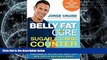 BEST PDF  The Belly Fat Cure Sugar   Carb Counter: Revised   Updated Edition, with 100 s of New