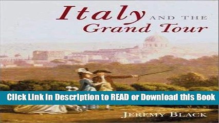 Download Free Italy and the Grand Tour Free ePub Download