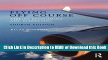 Best PDF Flying Off Course IV: Airline economics and marketing Online Free