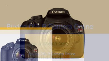 Buying DSLR Camera Online - www.jeltatech.com
