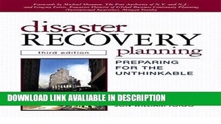 Download ePub Disaster Recovery Planning: Preparing for the Unthinkable (paperback) (3rd Edition)