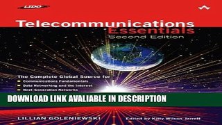 Download [PDF] Telecommunications Essentials, Second Edition: The Complete Global Source (2nd