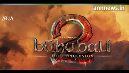 'बाहुबली: द कंसलुशन ' का मोशन पोस्टर जारी हो गया है  #AnnNewsEntertainment