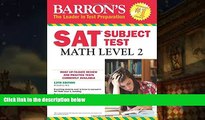 Download [PDF]  Barron s SAT Subject Test: Math Level 2, 12th Edition Richard Ku M.A. For Kindle