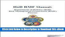 FREE [DOWNLOAD] DoD RMF Manual: Department of Defense (DoD) Risk Management Framework (RMF)
