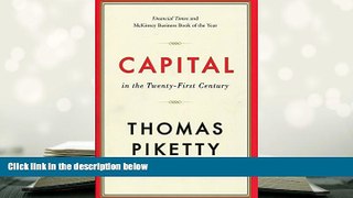 Best Ebook  Capital in the Twenty First Century  For Online