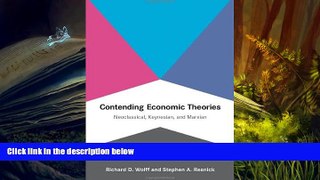 Popular Book  Contending Economic Theories: Neoclassical, Keynesian, and Marxian (MIT Press)  For