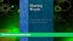 DOWNLOAD [PDF] Sharing Words: Theory and Practice of Dialogic Learning (Critical Perspectives