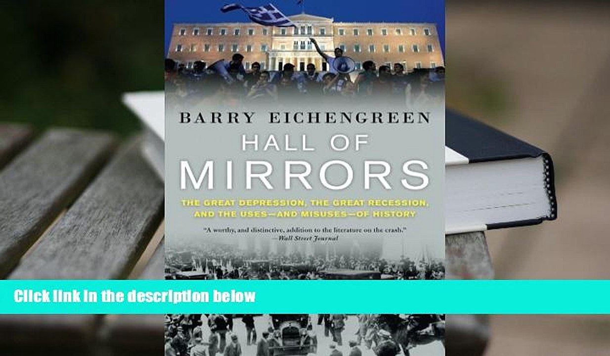 Popular Book  Hall of Mirrors: The Great Depression, the Great Recession, and the Uses-and