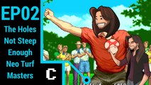 The Holes Not Steep Enough - Neo Turf Masters - Episode 2