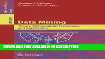 Download [PDF] Data Mining: Theory, Methodology, Techniques, and Applications (Lecture Notes in