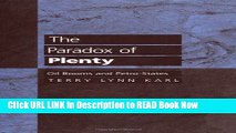 PDF Online The Paradox of Plenty: Oil Booms and Petro-States (Studies in International Political