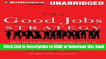 Free PDF Download The Good Jobs Strategy: How the Smartest Companies Invest in Employees to Lower