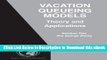 Free ePub Vacation Queueing Models: Theory and Applications (International Series in Operations