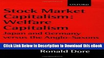 eBook Free Stock Market Capitalism: Welfare Capitalism: Japan and Germany versus the Anglo-Saxons