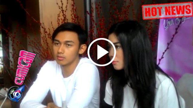 Dikabarkan Break, Ini Klarifikasi Hito-Feli! - Cumicam 25 Februari 2017