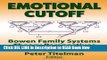 eBook Free Emotional Cutoff: Bowen Family Systems Theory Perspectives (Haworth Marriage and the