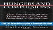 PDF Free Hungers and Compulsions: The Psychodynamic Treatment of Eating Disorders and Addictions