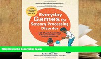 Kindle eBooks  Everyday Games for Sensory Processing Disorder: 100 Playful Activities to Empower