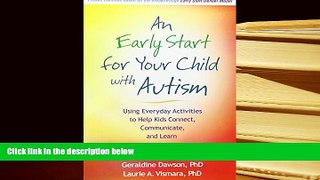 Kindle eBooks  An Early Start for Your Child with Autism: Using Everyday Activities to Help Kids