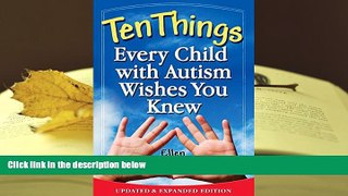Kindle eBooks  Ten Things Every Child with Autism Wishes You Knew: Updated and Expanded Edition