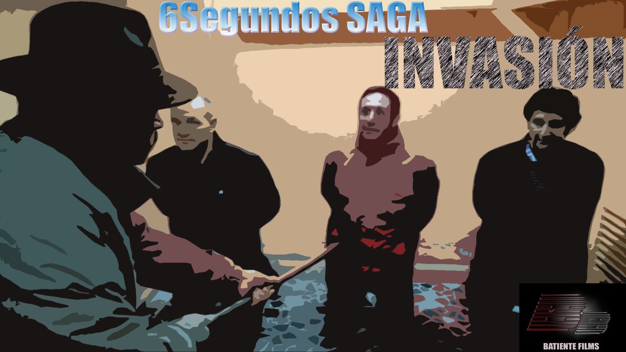 6Segundos SAGA "INVASIÓN"