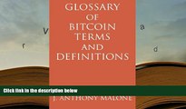 BEST PDF  Glossary Of Bitcoin Terms And Definitions TRIAL EBOOK
