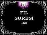 FİL SURESİ  (Türkçe Mealli )