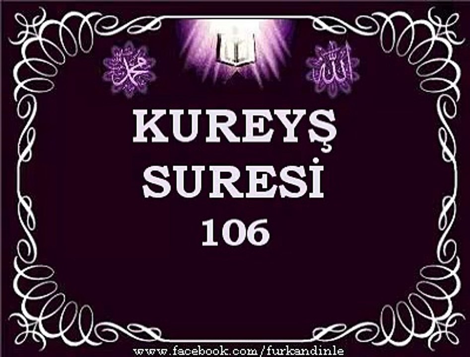 KUREYŞ SURESİ (Türkçe Mealli )