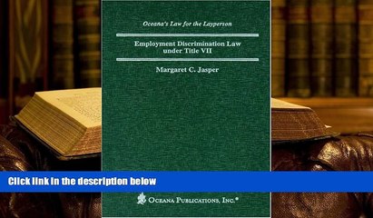 BEST PDF  Employment Discrimination Law under Title VII (Legal Almanac Series) FOR IPAD