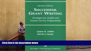 PDF [DOWNLOAD] Successful Grant Writing: Strategies for Health and Human Service Professionals,