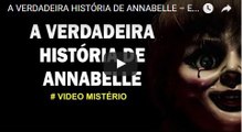 A VERDADEIRA HISTÓRIA DE ANNABELLE – ESPECIAL INVOCAÇÃO DO MAL