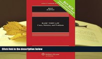 PDF [DOWNLOAD] Basic Tort Law: Cases, Statutes and Problems [Connected Casebook] (Aspen Casebook)