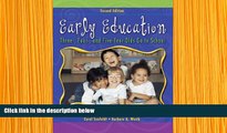 READ book Early Education: Three, Four, and Five Year Olds Go to School (2nd Edition) Carol