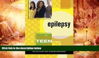 Audiobook  Epilepsy: The Ultimate Teen Guide (It Happened to Me) For Kindle