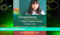 READ book Classroom Instruction That Works With English Language Learners: Facilitators Guide Jane