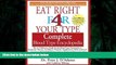 Read Online Eat Right for 4 Your Type: Complete Blood Type Encyclopedia Pre Order