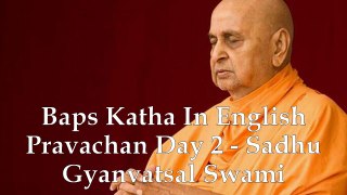 04 English Pravachan : Sadhu Gyanvatsal Swami BAPS Katha