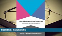 Best Ebook  Contending Economic Theories: Neoclassical, Keynesian, and Marxian (MIT Press)  For Full
