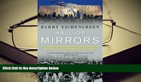 PDF [Download]  Hall of Mirrors: The Great Depression, the Great Recession, and the Uses-and