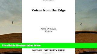 PDF [DOWNLOAD] Voices from the Edge: Narratives about the Americans with Disabilities Act READ