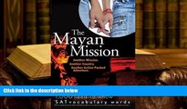 PDF [DOWNLOAD] The Mayan Mission - Another Mission. Another Country. Another Action-Packed