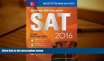 PDF [DOWNLOAD] McGraw-Hill Education SAT 2016 Edition (Mcgraw Hill s Sat) Christopher Black BOOK