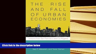 Popular Book  The Rise and Fall of Urban Economies: Lessons from San Francisco and Los Angeles